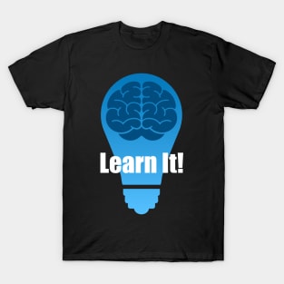 Learn It! Blue 2 T-Shirt